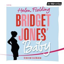 Bridget Jones‘ Baby von Bonalana,  Ranja, Diemerling,  Karin, Fielding,  Helen, Reissig,  Heike, Retterbush,  Stefanie