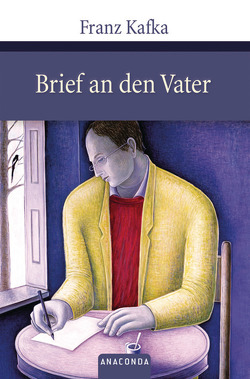 Brief an den Vater von Kafka,  Franz