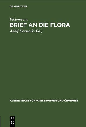 Brief an die Flora von Harnack,  Adolf, Ptolemaeus