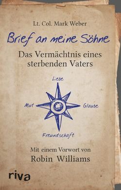 Brief an meine Söhne von Weber,  Mark