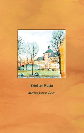 Brief an Putin von Jensen-Leier,  Marlies