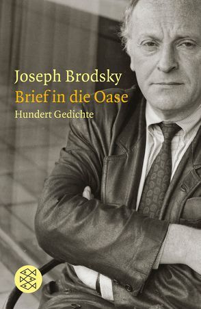 Brief in die Oase von Brodsky,  Joseph, Dutli,  Ralph, Ingold,  Felix Philipp