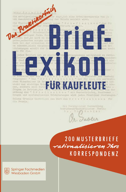 Brief-Lexikon für Kaufleute von Schrifleitung des Wirtschafts-Magazins