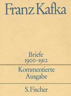 Briefe 1900-1912 von Kafka,  Franz, Koch,  Hans Gerd