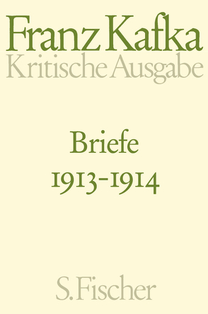 Briefe 1913-1914 von Kafka,  Franz, Koch,  Hans Gerd