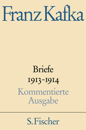 Briefe 1913-1914 von Kafka,  Franz, Koch,  Hans Gerd