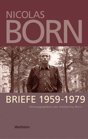 Briefe 1959-1979 von Born,  Katharina, Born,  Nicolas