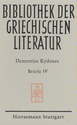 Briefe von Demetrios Kydones, Tinnefeld,  Franz, Tinnefeld,  Franz;Tinnefeld,  Franz