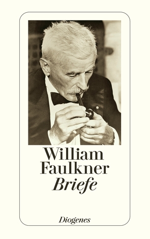 Briefe von Faulkner,  William, Schnack,  Elisabeth