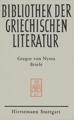 Briefe von Gessel,  Wilhelm, Gregor von Nyssa, Teske,  Dörte