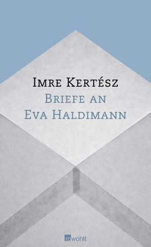 Briefe an Eva Haldimann von Kertész,  Imre, Schwamm,  Kristin