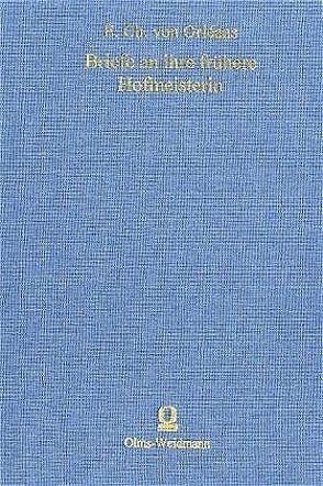 Briefe an ihre frühere Hofmeisterin A.K. von Harling, geb. von Uffeln, und deren Gemahl, Geh. Rath Fr. V. Harling zu Hannover von Bodemann,  Eduard, Orléans,  Elisabeth Ch von