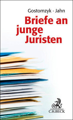 Briefe an junge Juristen von Becker-Toussaint,  Hildegard, Biene,  Daniel, Brosius-Gersdorf,  Frauke, Buermeyer,  Ulf, Detjen,  Stephan, Etzkorn,  Bernhard, Feigen,  Hanns W., Finkelnburg,  Klaus, Gostomzyk,  Tobias, Grewenig,  Claus, Haller,  Arnd, Hannover,  Heinrich, Hoffmann-Riem,  Wolfgang, Hohmann-Dennhardt,  Christine, Jahn,  Joachim, Krings,  Günter, Laitenberger,  Johannes, Mayer,  Barbara, Mundt,  Andreas, Neumeyer,  Jochen, Oswald,  Georg M., Raue,  Peter, Redeker,  Konrad, Roegele,  Elisabeth, Römermann,  Volker, Saxer,  Urs, Spieker,  Heike, Titz,  Andrea, Weber,  Dolf, Weber-Hassemer,  Kristiane, Weber-Rey,  Daniela, Wedel,  Hedda von, Westphalen,  Friedrich Graf von, Zypries,  Brigitte