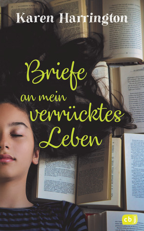 Briefe an mein verrücktes Leben von Frischer,  Catrin, Harrington,  Karen