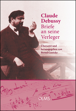 Briefe an seine Verleger von Debussy,  Claude