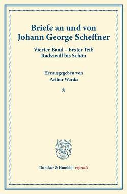 Briefe an und von Johann George Scheffner. von Warda,  Arthur