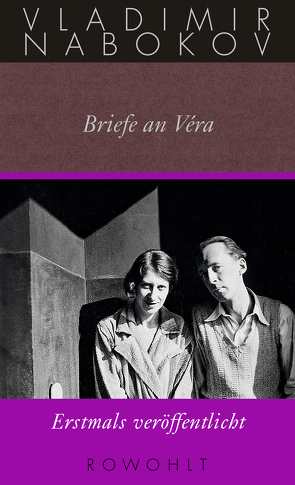 Briefe an Véra von Boyd,  Brian, Nabokov,  Vladimir, Tolksdorf,  Ludger, Voronina,  Olga, Zimmer,  Dieter E.