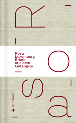 Briefe aus dem Gefängnis von Luxemburg,  Rosa