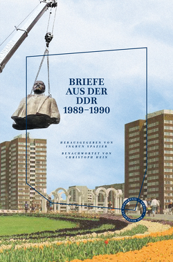 Briefe aus der DDR von Hein,  Christoph, Spazier,  Ingrun