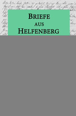 Briefe aus Helfenberg von Falconer,  John, Tauber,  Susanne