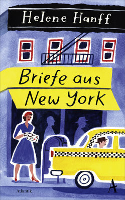 Briefe aus New York von Hanff,  Helene, Höbel,  Susanne