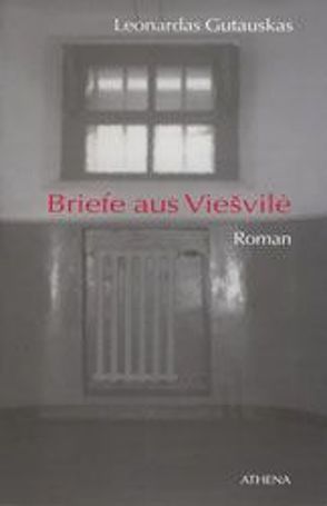 Briefe aus Viesvile von Berthel,  Klaus, Gutauskas,  Leonardas