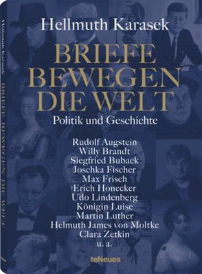 Briefe bewegen die Welt, Bd 3 von Karasek,  Hellmuth