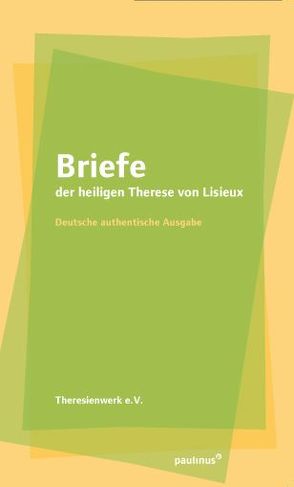 Briefe der heiligen Theresia von Lisieux