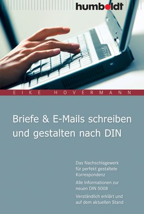 Briefe & E-Mails schreiben und gestalten nach DIN von Hovermann,  Eike