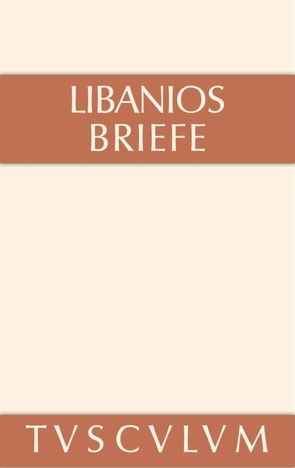 Briefe von Fatouros,  G., Krischer,  T., Libanios