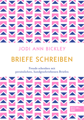 Briefe schreiben von Bickley,  Jodi Ann