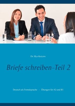 Briefe schreiben – Teil 2 von Kozyrev,  Illya