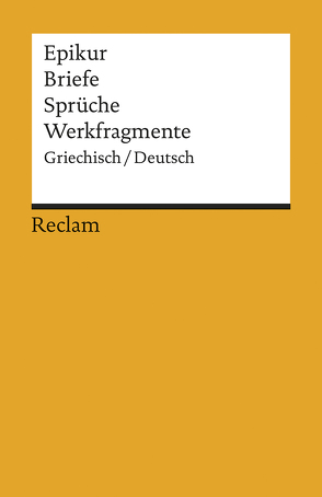 Briefe, Sprüche, Werkfragmente von Epikur, Krautz,  H W