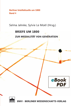 Briefe um 1800 von Jahnke,  Selma, Le Moël,  Sylvie