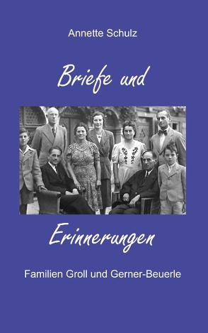 Briefe und Erinnerungen von Schulz,  Annette