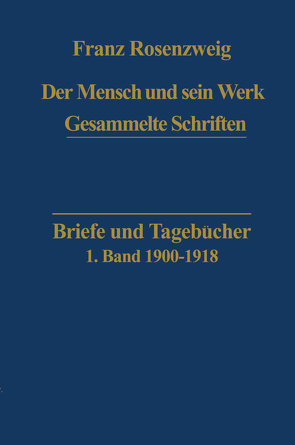 Briefe und Tagebücher von Rosenzweig,  U.