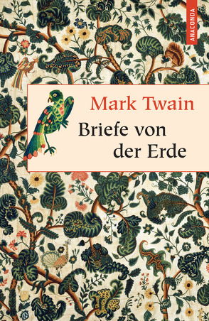 Briefe von der Erde von Herbert,  Marion, Twain,  Mark