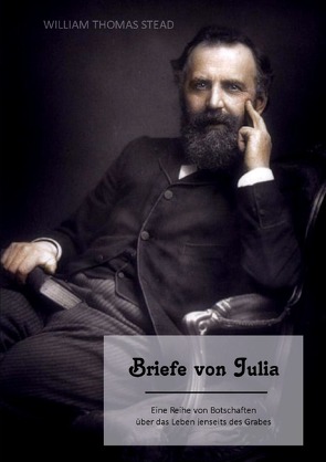 Briefe von Julia – William T. Stead von Escher,  Claudia