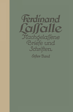 Briefe von und an Lassalle bis 1848 von Mayer,  Gustav