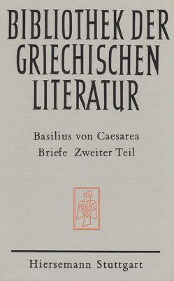 Briefe. Zweiter Teil von Basilius von Caesarea, Hauschild,  Wolf D