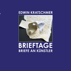 Brieftage von Kratschmer,  Prof. Dr. Edwin, Kroneck,  Dr. Linn