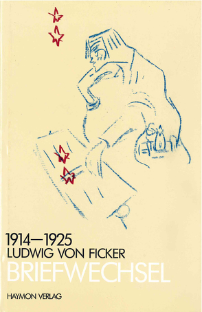 Briefwechsel 1914-1925 von von Ficker,  Ludwig