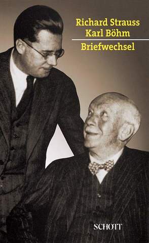 Briefwechsel 1921-1949 von Boehm,  Karl, Steiger,  Martina, Strauss,  Richard