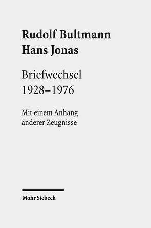 Briefwechsel 1928-1976 von Bultmann,  Rudolf, Grossmann,  Andreas, Jonas,  Hans