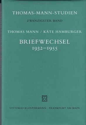 Briefwechsel 1932-1955 von Brunträger,  Hubert, Hamburger,  Käte, Mann,  Thomas