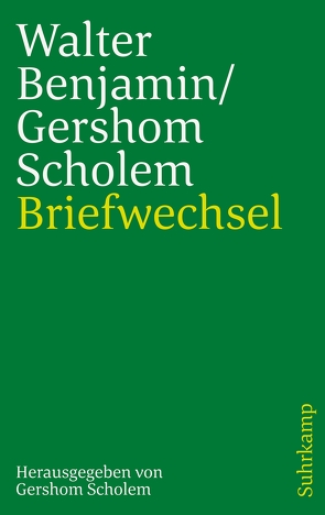 Briefwechsel 1933-1940 von Benjamin,  Walter, Scholem,  Gershom