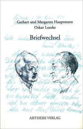 Briefwechsel von Loerke,  Oskar, Sprengel,  Peter