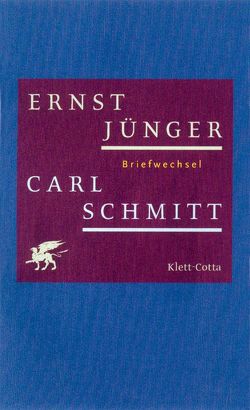 Briefwechsel von Boehringer,  Robert, Coblenz,  Ida, Eisner,  Paul, Fischer,  Otokar, George,  Stefan, Gundolf,  Friedrich, Höpker-Herberg,  Elisabeth, Jünger,  Ernst, Kiesel,  Helmuth, Landmann,  Georg P, Pannwitz,  Rudolf, Schmitt,  Carl, Thirouin,  Marie-Odile