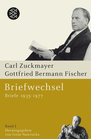 Briefwechsel von Bermann Fischer,  Gottfried, Zuckmayer,  Carl