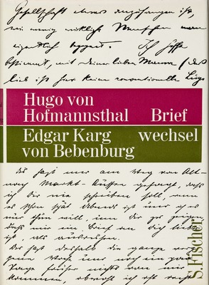 Briefwechsel von Gilbert,  Mary E., Hofmannsthal,  Hugo von, Karg von Bebenburg,  Edgar